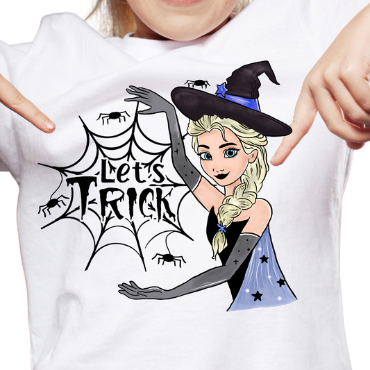 Let's Trick / Freezing Princess - DTF Transfer