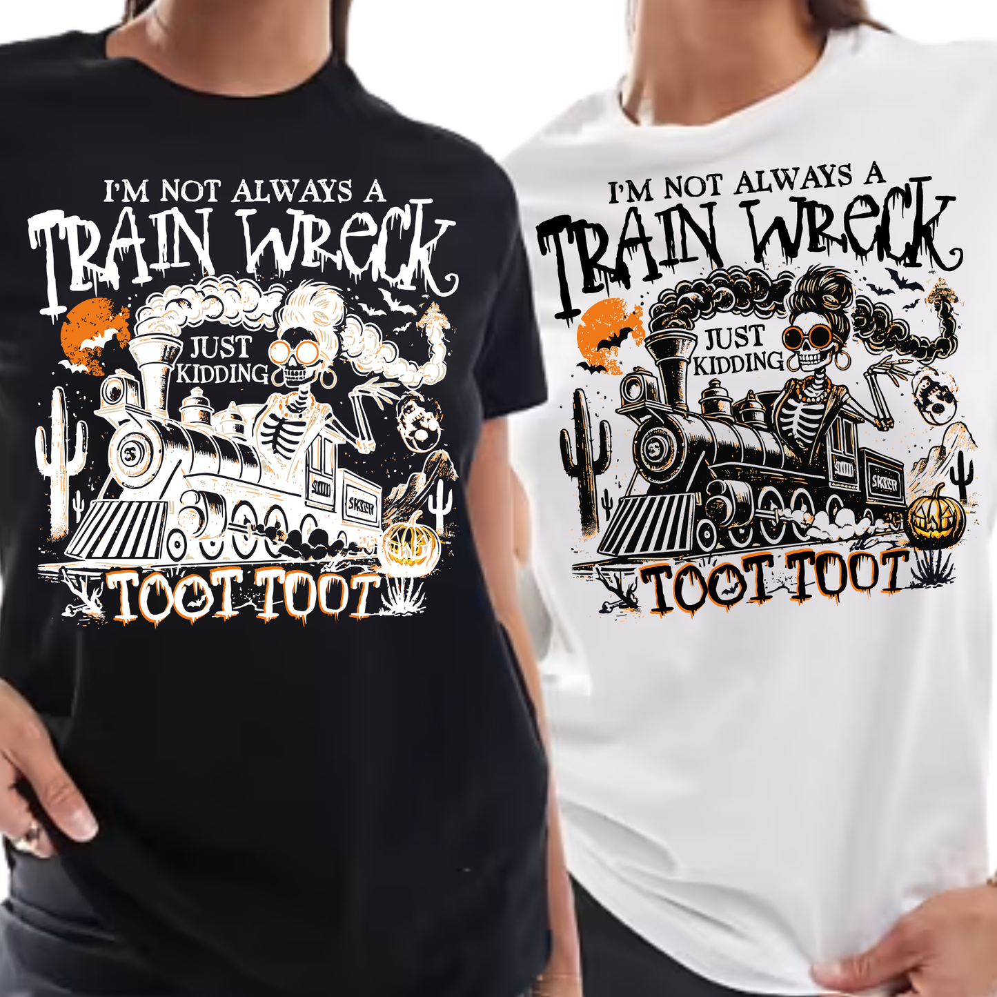 I'm Not Always a Train Wreck.. JK Toot Toot - Unisex T-Shirt