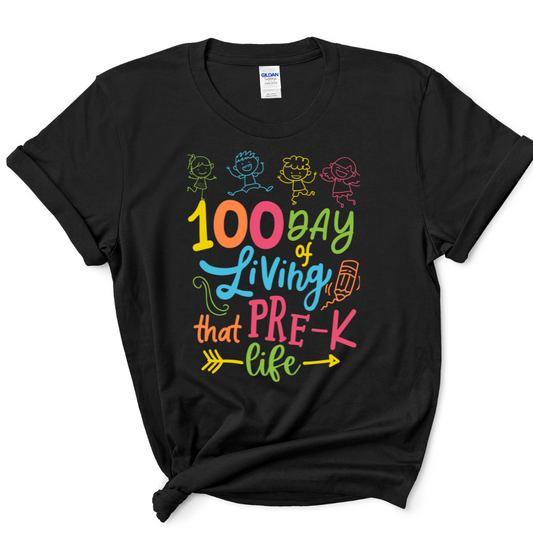 100 Day Of Living That Pre-K Life - Unisex T-Shirt