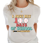 I Just Hit 100 Days Of School - Unisex T-Shirt