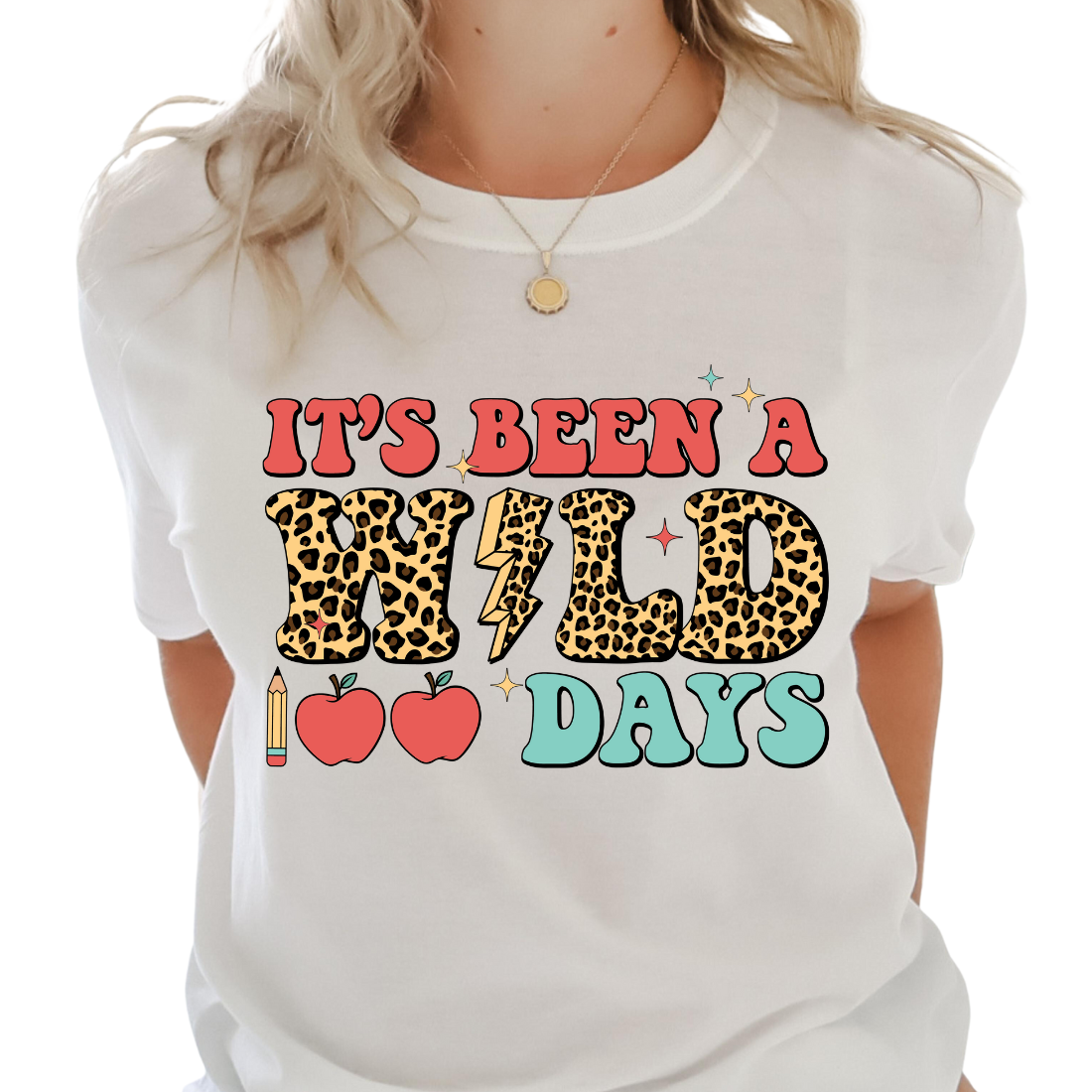 It's Been A Wild 100 Days - Unisex T-Shirt