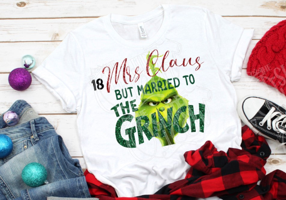 Mrs. Clause but Married to the Grinch - DTF Transfer