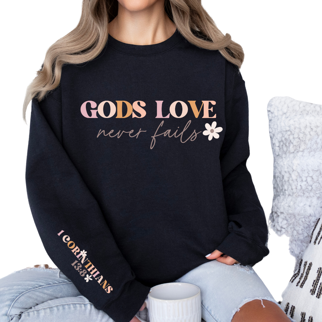 God's Love Never Fails - Sweatshirt