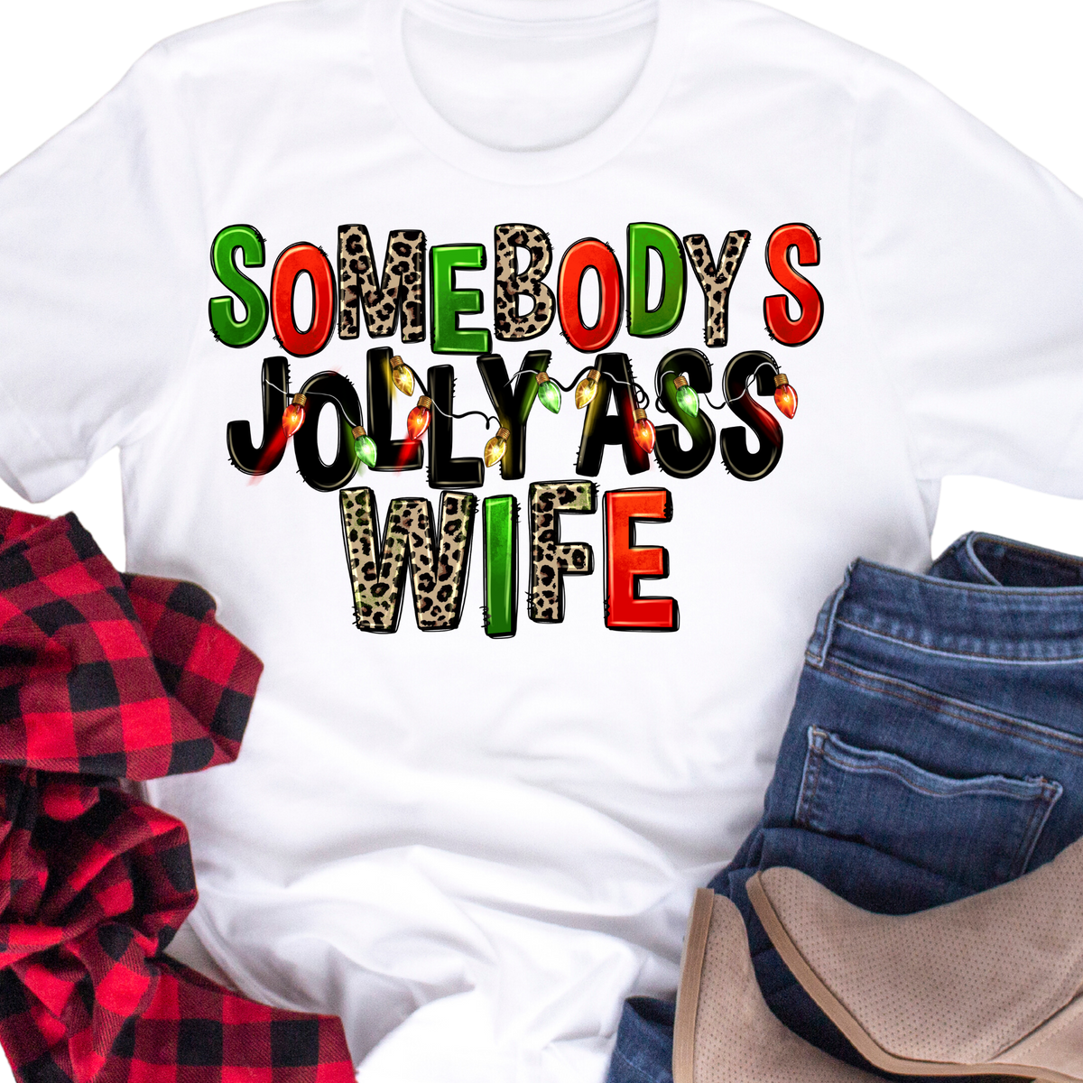 Somebody's Jolly Ass Wife - DTF Transfer