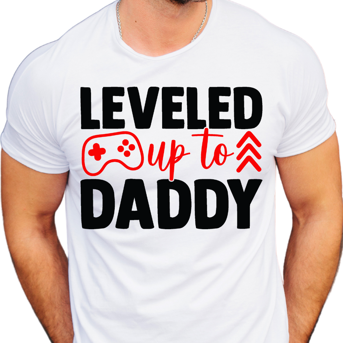 Leveled Up To Daddy / Custom Colors - Unisex T-Shirt