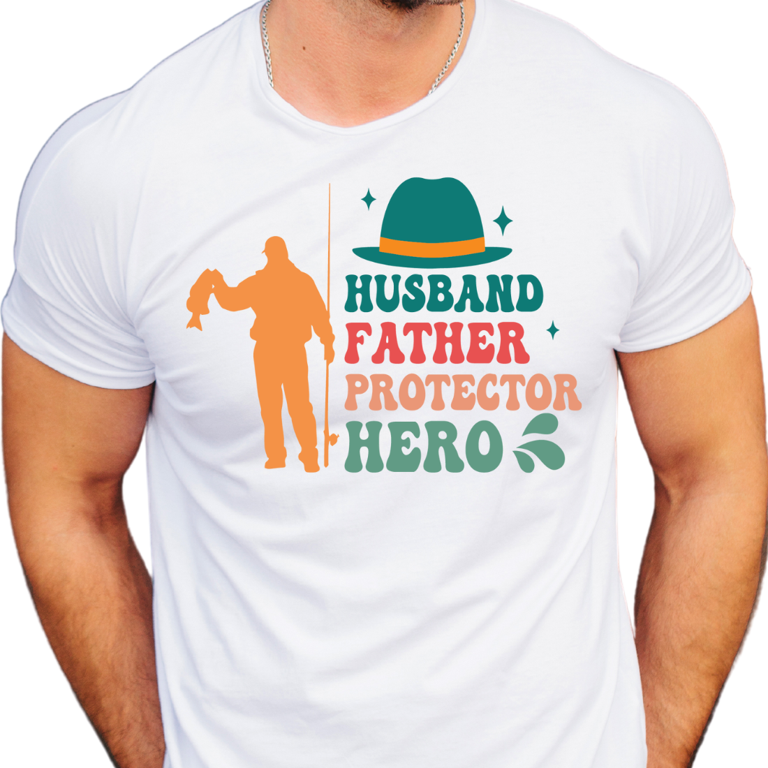 Husband, Father, Protector, Hero - Unisex T-Shirt