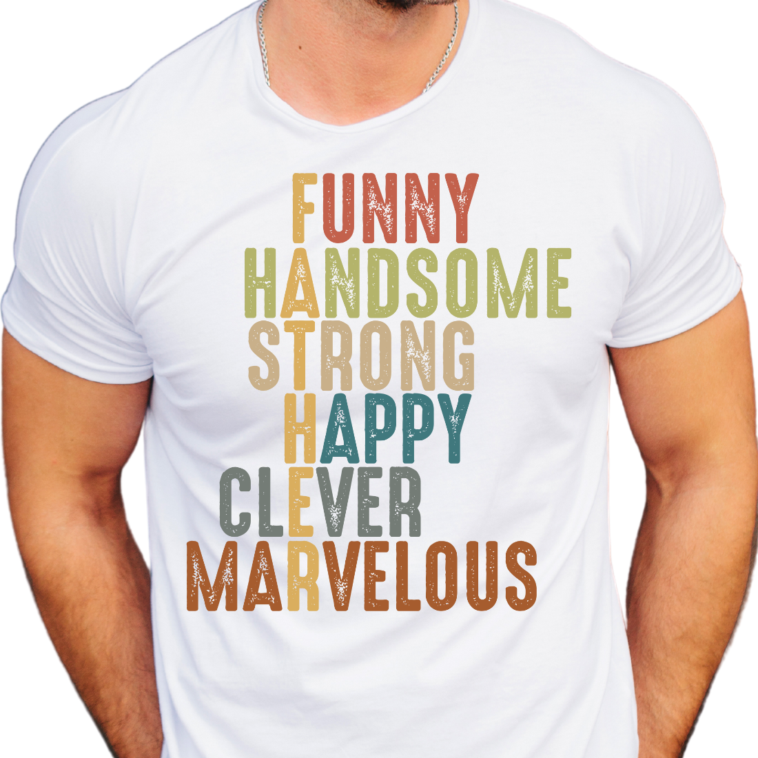 Father / Funny, Handsome, Strong, Happy, Clever, Marvelous - Unisex T-Shirt