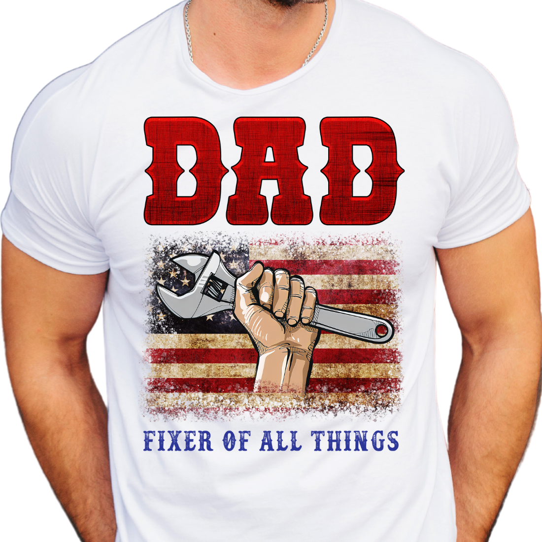 Dad, Fixer of All Things - DTF Transfer