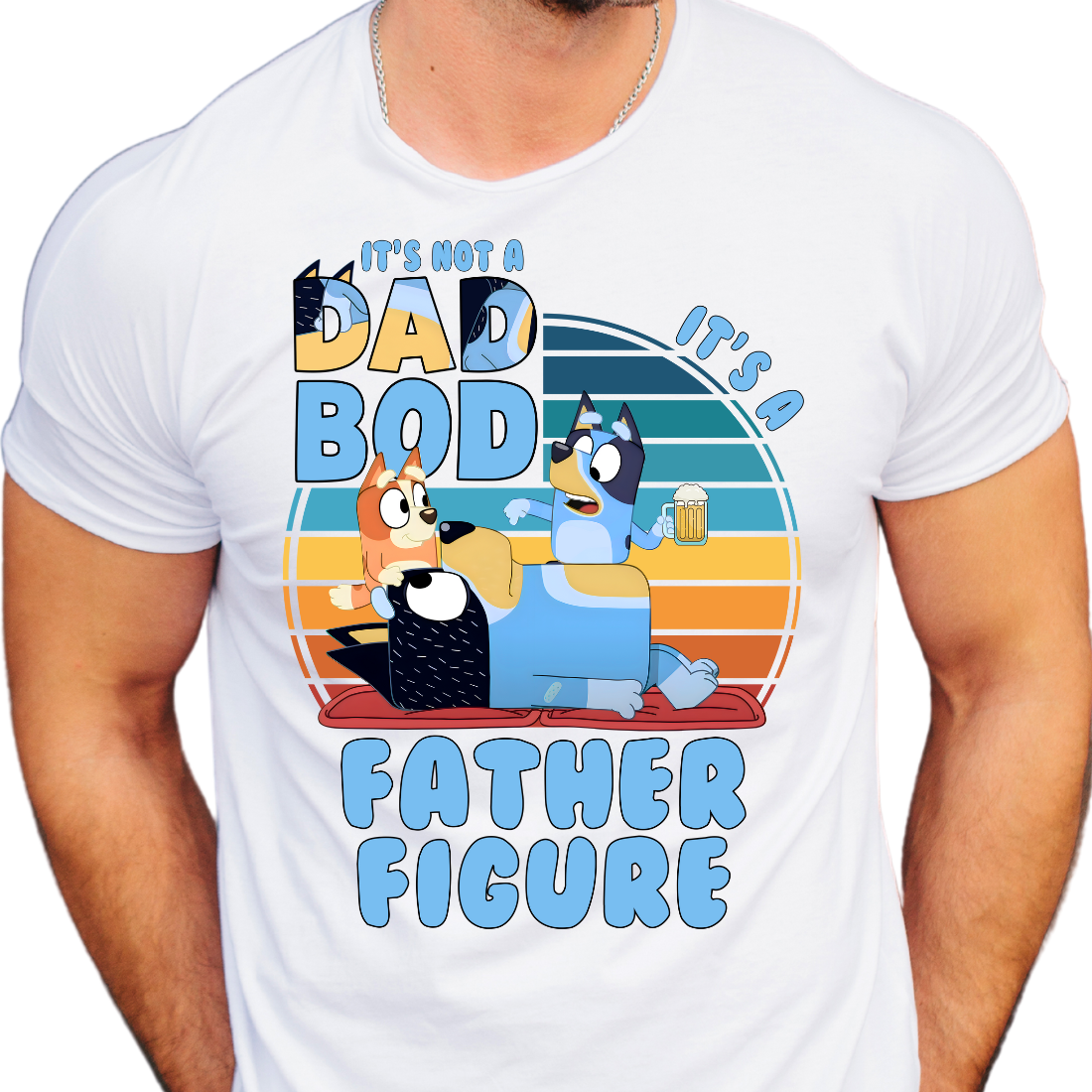 It's Not a Dad Bod, it's a Father Figure / Blue Dog - Unisex T-Shirt