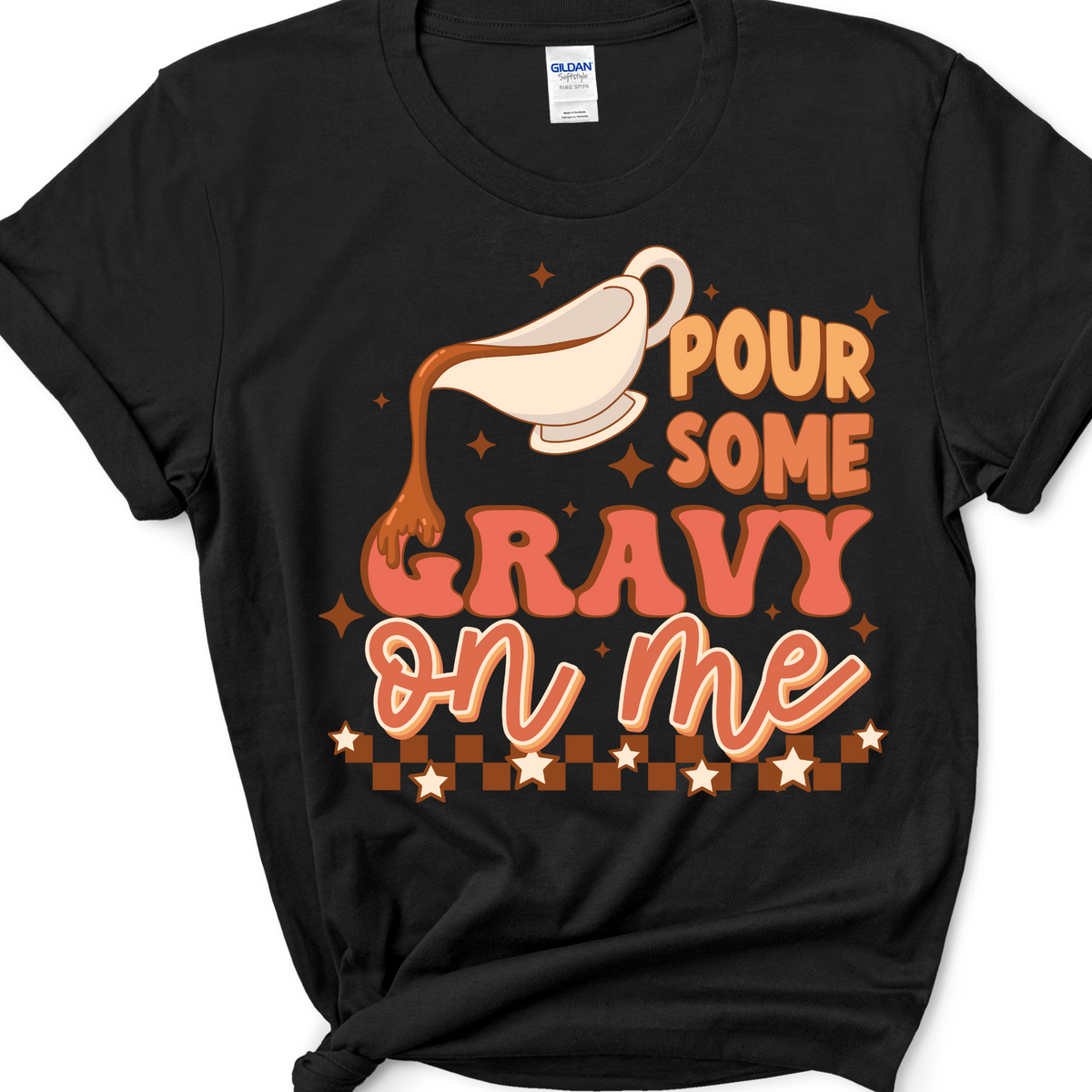 Pour Some Gravy On Me - Unisex T-Shirt