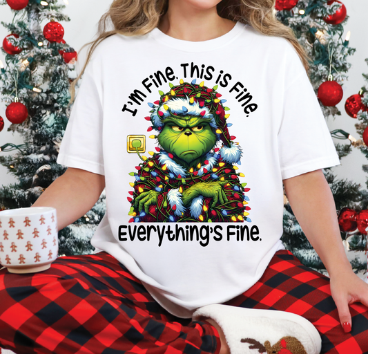 I'm Fine, It's Fine, everything is Fine / Mean Green Guy - Unisex T-Shirt