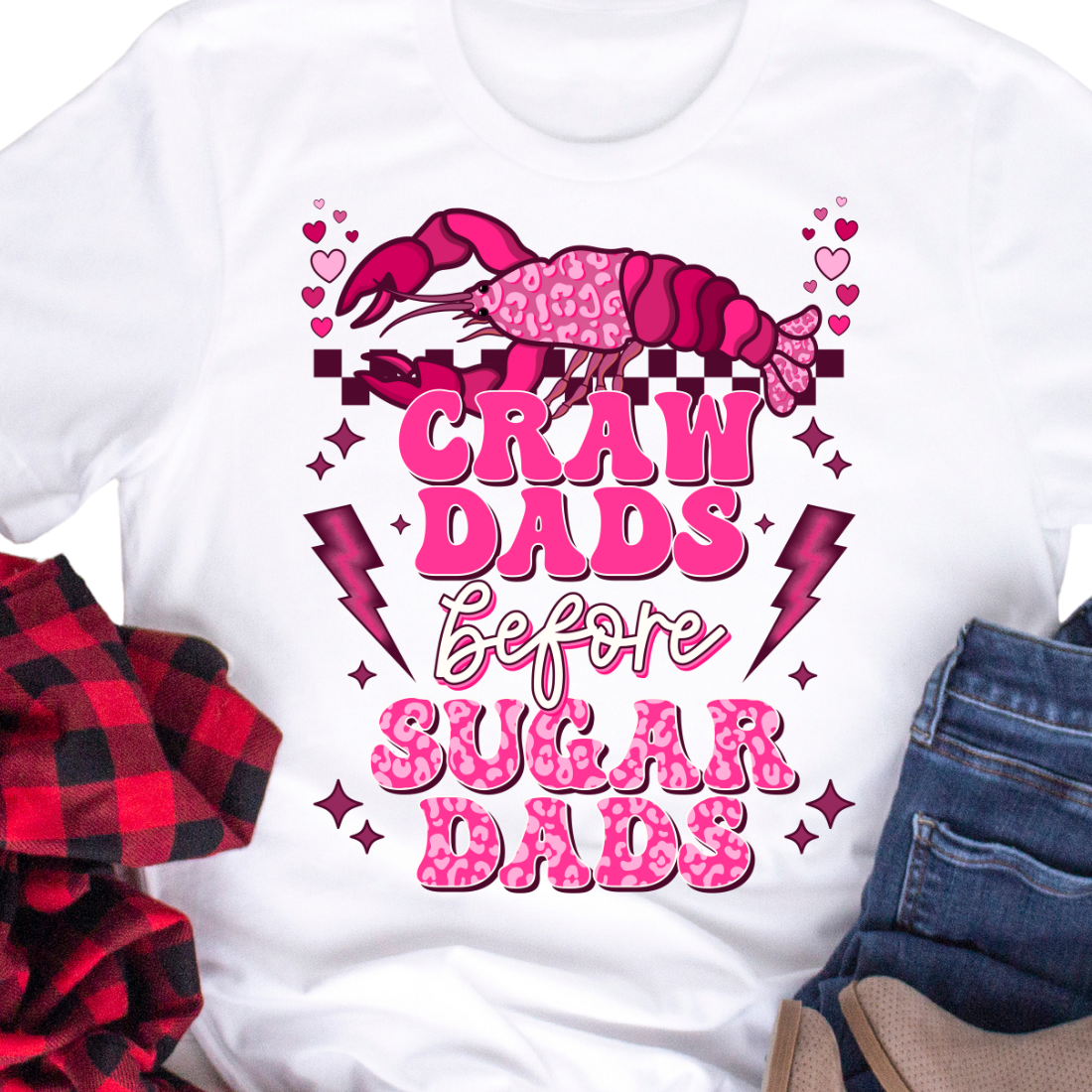 Craw Dads Before Sugar Dads - Unisex T-Shirt