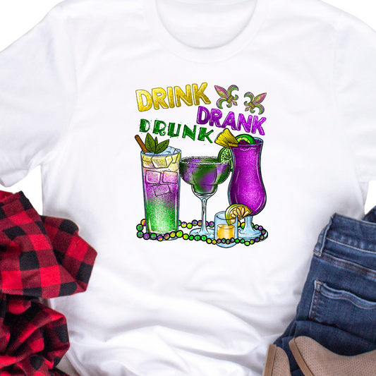 Drink Drank Drunk - Unisex T-Shirt