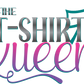 The T-Shirt Queen Gift Card