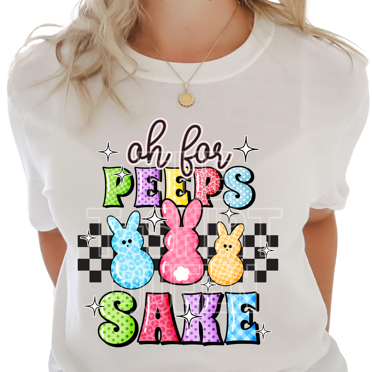 Oh, For Peeps Sake - Unisex T-Shirt