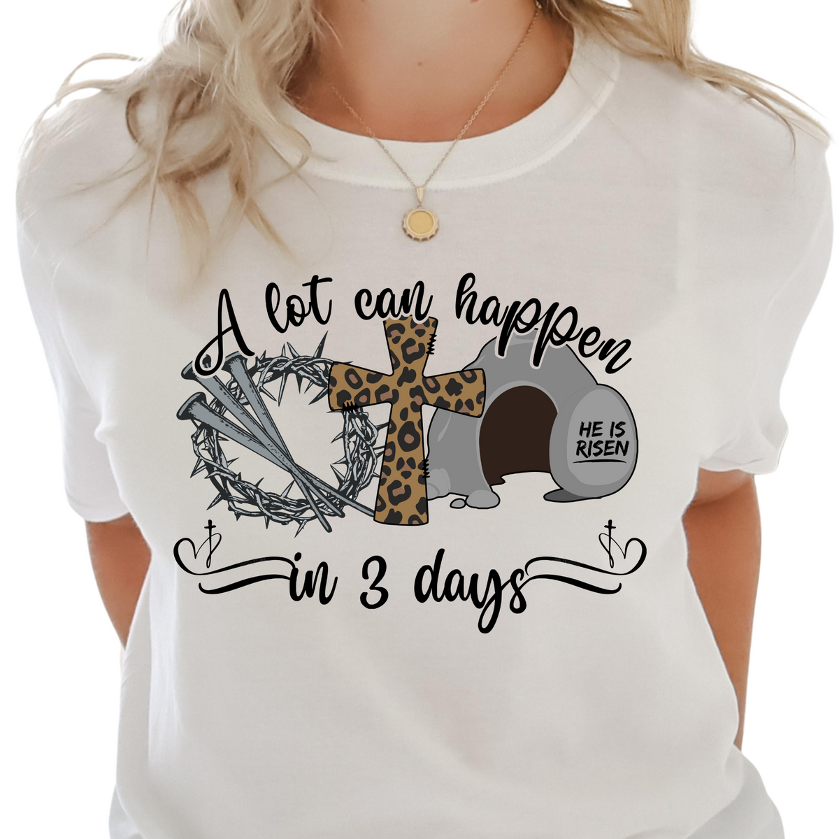 A Lot Can Happen In 3 Days - Unisex T-Shirt