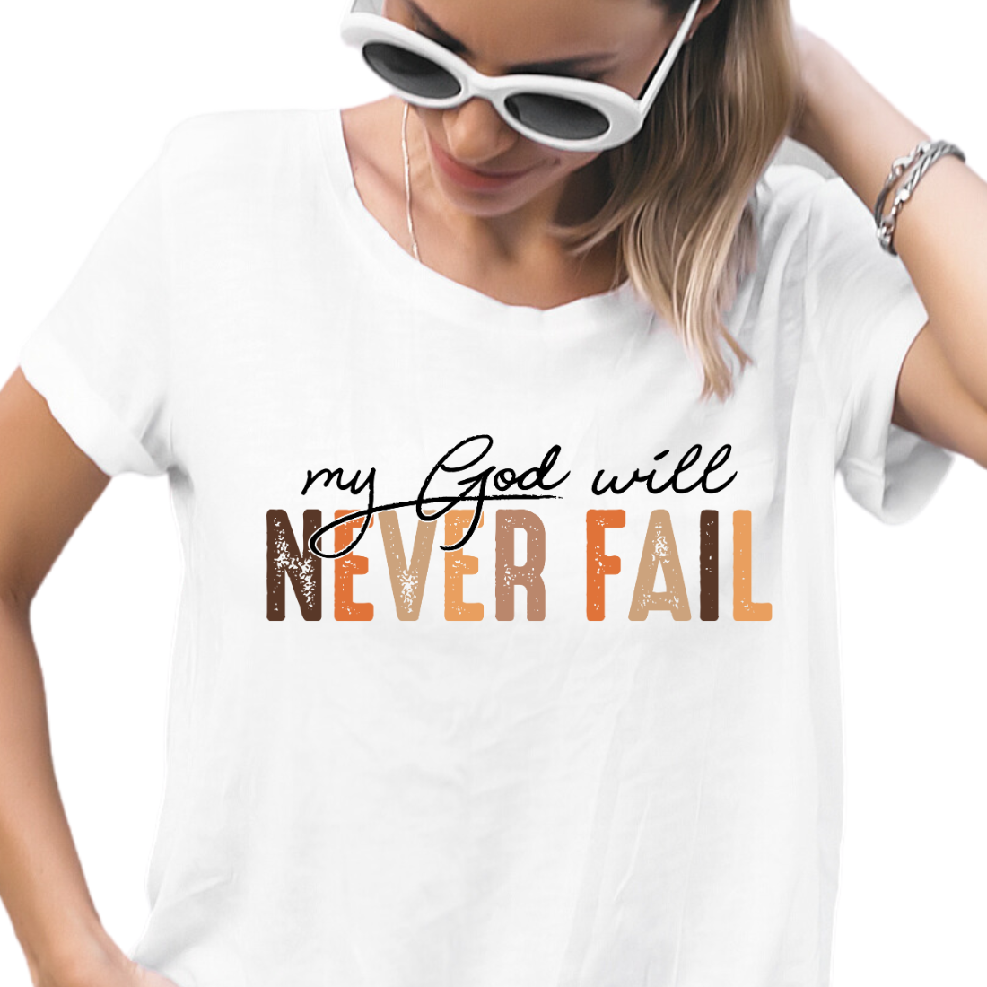 My God Will Never Fail - DTF Transfer