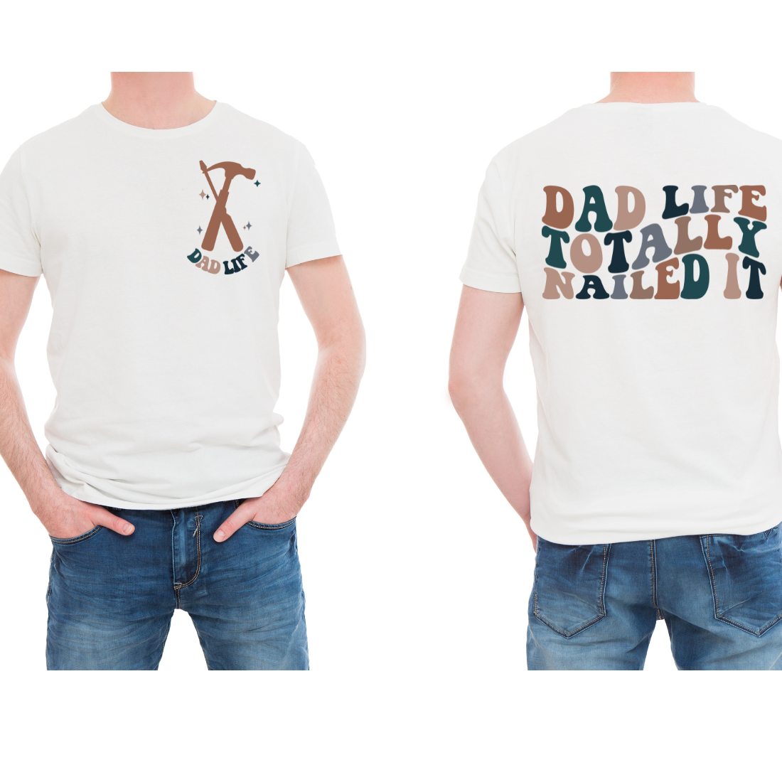 Dad life, Totally Nailed It - Back and Pocket - Unisex T-Shirt