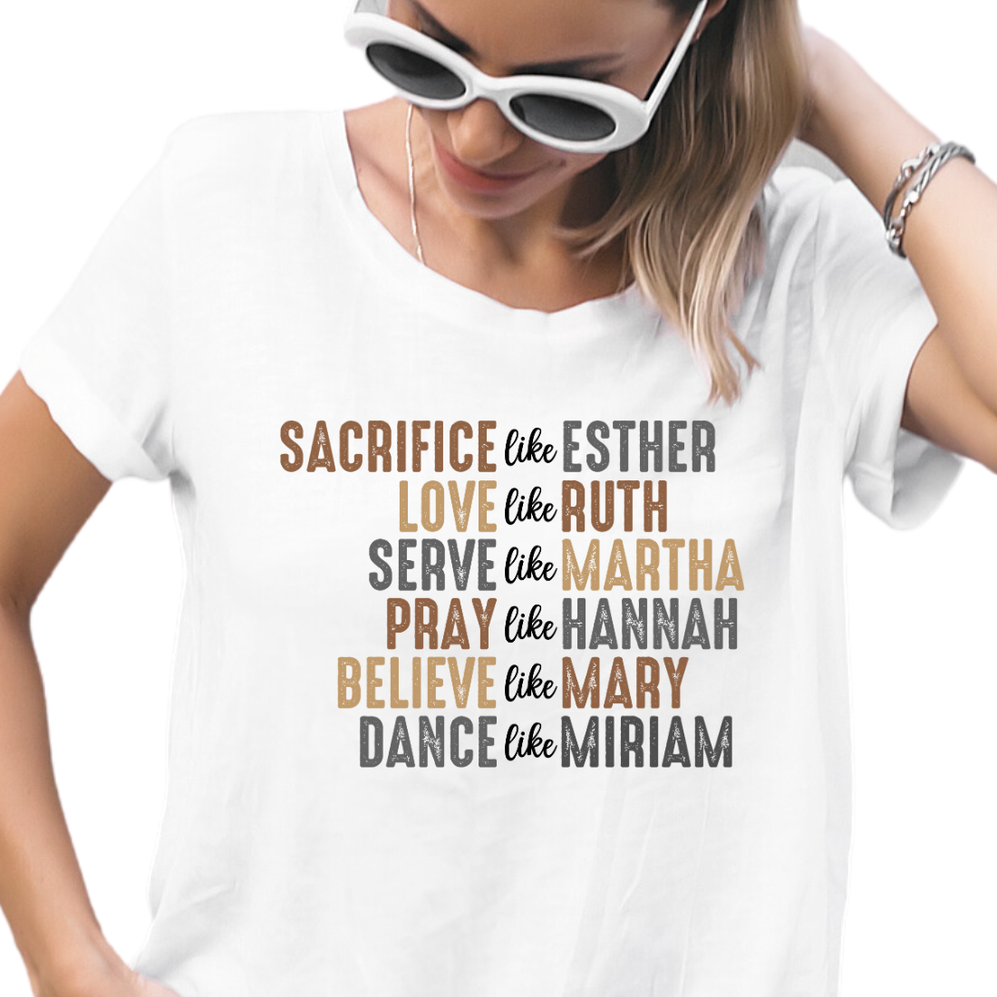 Sacrifice, Love, Serve, Pray Like Women of The Bible - Unisex T-Shirt