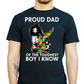 Proud Dad of The Toughest Boy I Know / Autism Awareness - Unisex T-Shirt