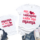 My Favorite Valentine Calls Me Mama - Mini / TWO SHIRTS - Unisex T-Shirt Combo