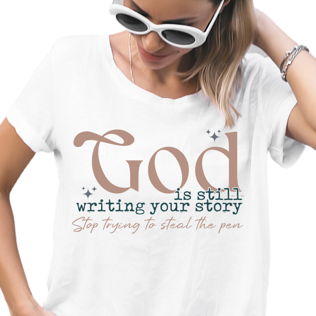 God Is Still Writing Your Story - DTF Transfer