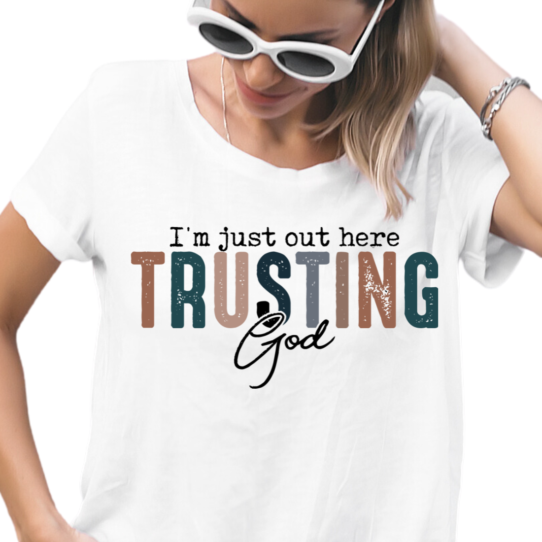 I'm Just Out Here Trusting God - DTF Transfer