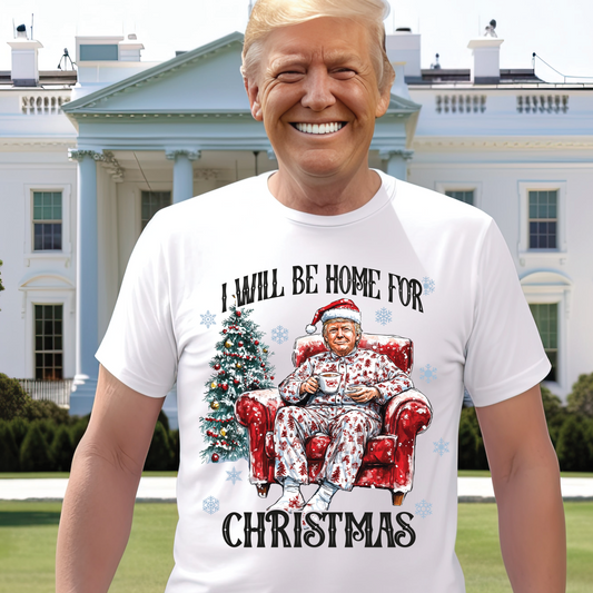 I'll Be Home For Christmas / Trump - Unisex T-Shirt