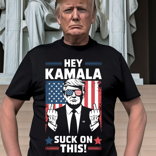 Hey Kamala, Suck on This / Trump - DTF Transfer