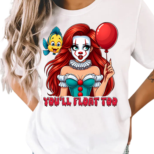 Mermaid Princess Horror / You'll Float Too - Unisex T-Shirt