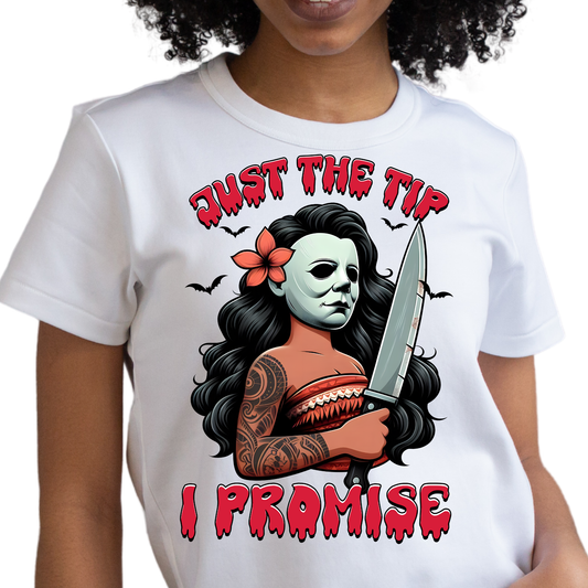Island Princess / Just The Tip I Promise - Unisex T-Shirt