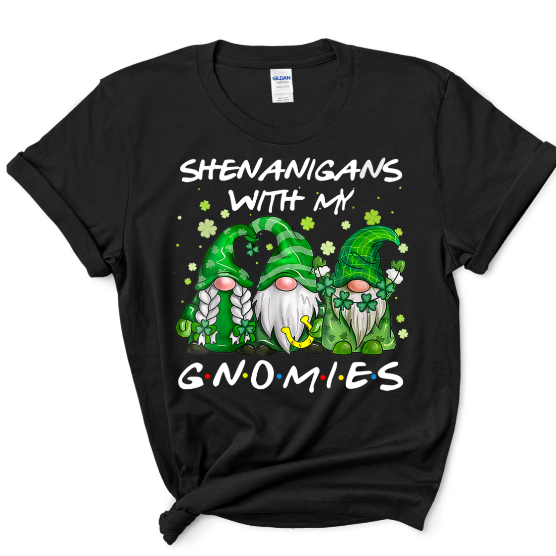 Shenanigans With My Gnomies - Unisex T-Shirt