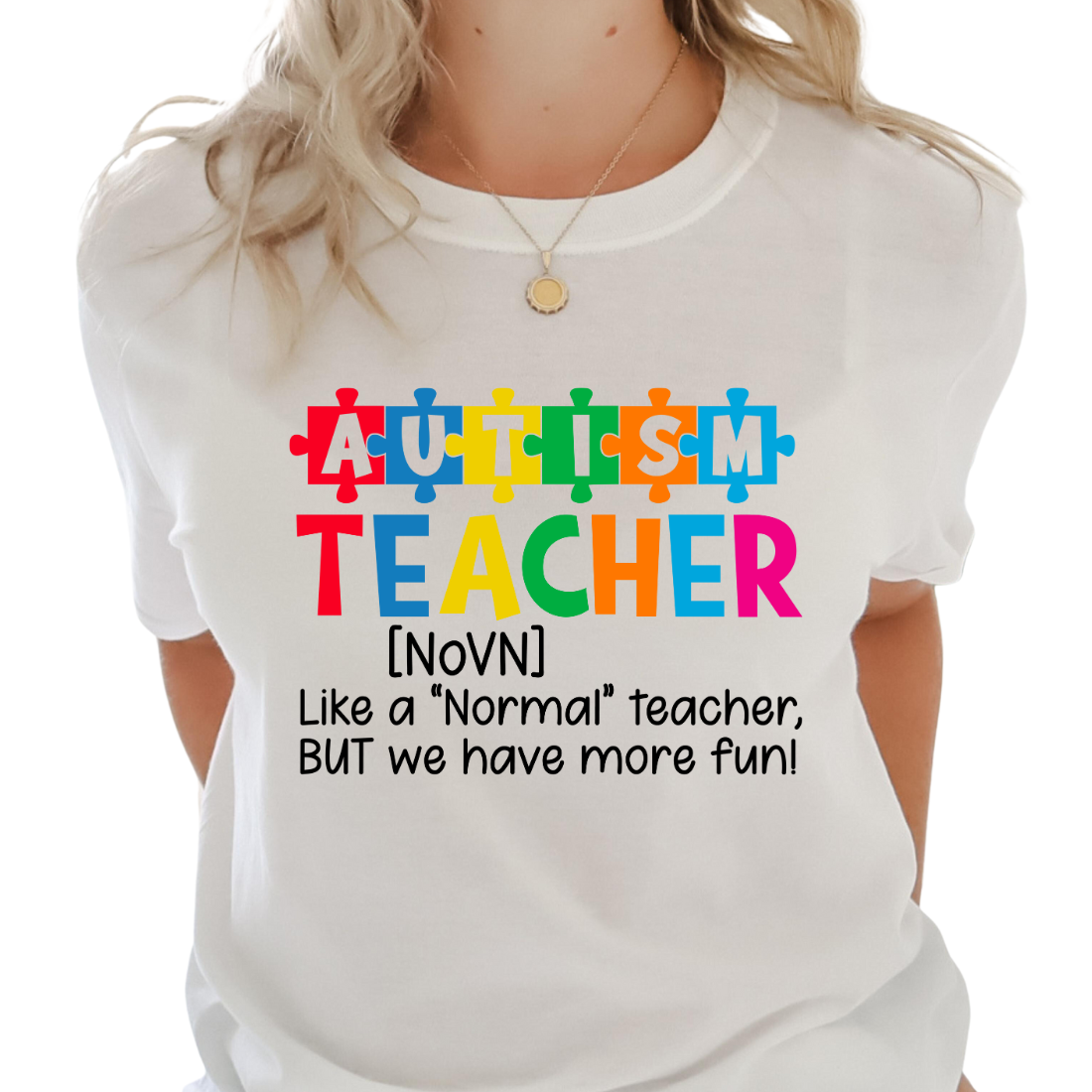 Autism Teacher - Unisex T-Shirt