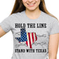 Hold The Line, Stand With Texas - Unisex T-Shirt