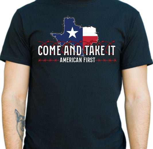 Come and Take It / American First - Unisex T-Shirt