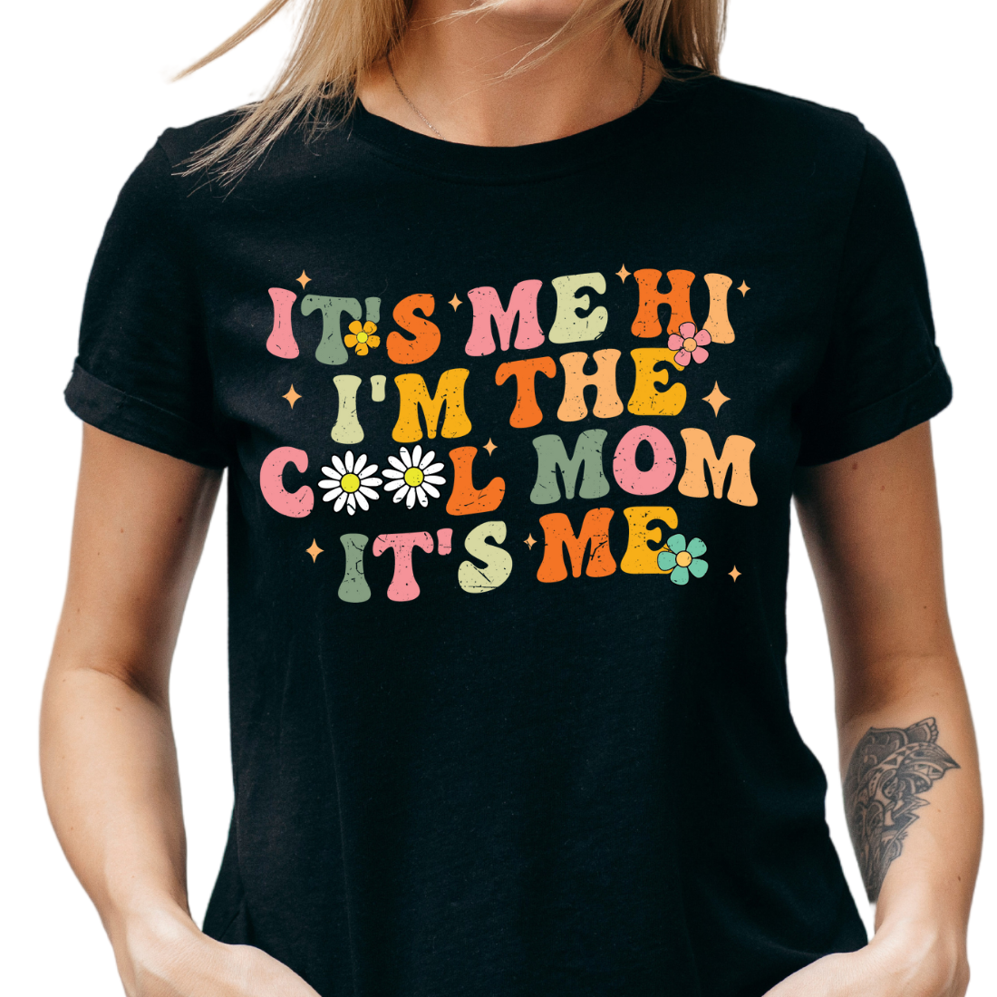 It's Me Hi I'm The Cool Mom It's Me - Unisex T-Shirt