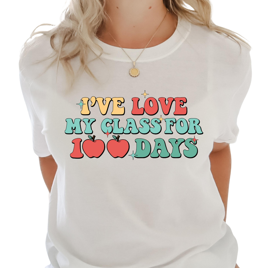 I've Love My Class For 100 Days - Unisex T-Shirt